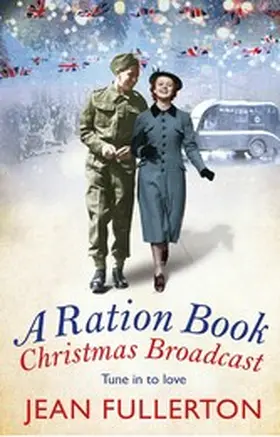 Fullerton |  A Ration Book Christmas Broadcast | eBook | Sack Fachmedien