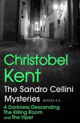Kent |  The Sandro Cellini Mysteries, Books 4-6 | eBook | Sack Fachmedien