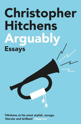 Hitchens | Arguably | Buch | 978-1-83895-230-3 | www.sack.de