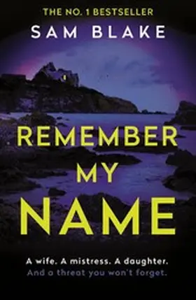 Blake |  Remember My Name | eBook | Sack Fachmedien