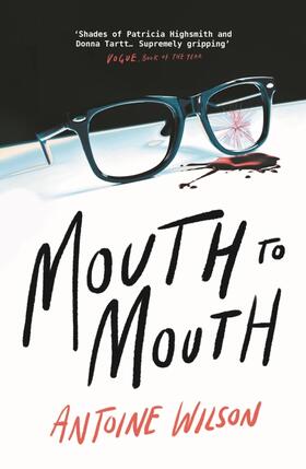 Wilson |  Mouth to Mouth | Buch |  Sack Fachmedien