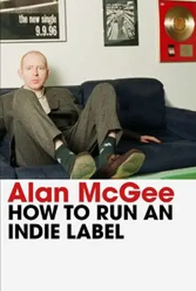 Mcgee |  How to Run an Indie Label | eBook | Sack Fachmedien