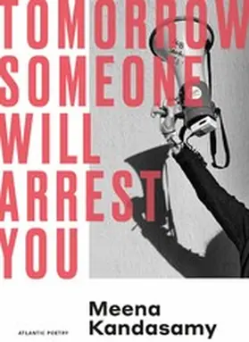 Kandasamy |  Tomorrow Someone Will Arrest You | eBook | Sack Fachmedien