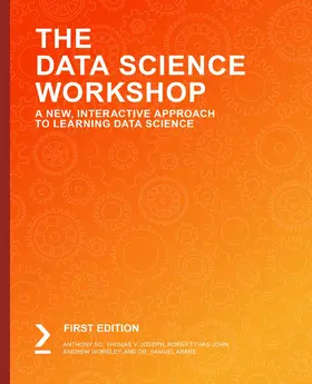 So / Joseph / John |  The Data Science Workshop | eBook | Sack Fachmedien