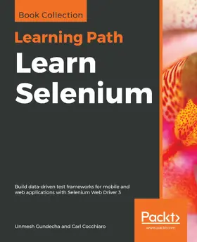 Gundecha / Cocchiaro |  Learn Selenium | eBook | Sack Fachmedien