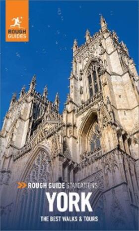 Guides |  Rough Guide Staycations York (Travel Guide eBook) | eBook | Sack Fachmedien