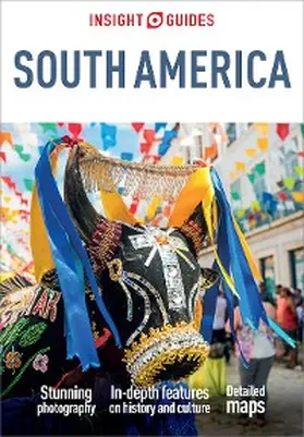 Guides |  Insight Guides South America: Travel Guide eBook | eBook | Sack Fachmedien