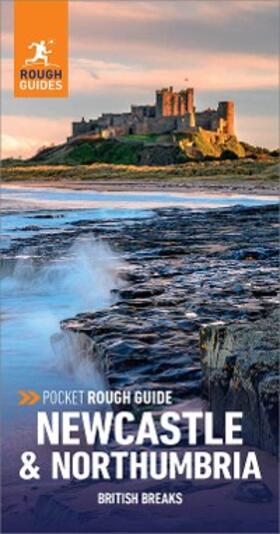 Guides |  Pocket Rough Guide British Breaks Newcastle & Northumbria (Travel Guide with Free eBook) | eBook | Sack Fachmedien