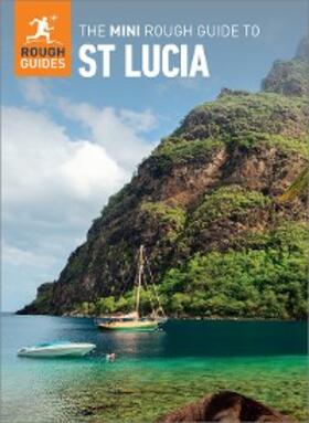 Guides |  The Mini Rough Guide to St Lucia: Travel Guide eBook | eBook | Sack Fachmedien