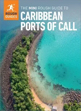 Guides |  The Mini Rough Guide to Caribbean Ports of Call (Travel Guide eBook) | eBook | Sack Fachmedien