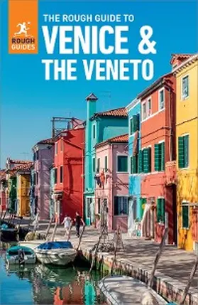 Guides |  The Rough Guide to Venice & the Veneto (Travel Guide eBook) | eBook | Sack Fachmedien