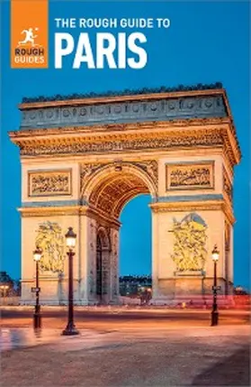 Guides |  The Rough Guide to Paris (Travel Guide eBook) | eBook | Sack Fachmedien