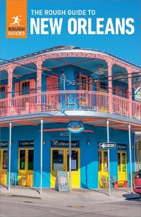 Guides |  The Rough Guide to New Orleans: Travel Guide eBook | eBook | Sack Fachmedien