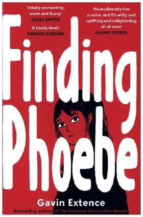 Extence |  Finding Phoebe | Buch |  Sack Fachmedien