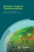 Clark / Jardine / Matharu |  Greener Organic Transformations | eBook | Sack Fachmedien