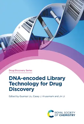 Liu / Krusemark / Li |  DNA-encoded Library Technology for Drug Discovery | eBook | Sack Fachmedien