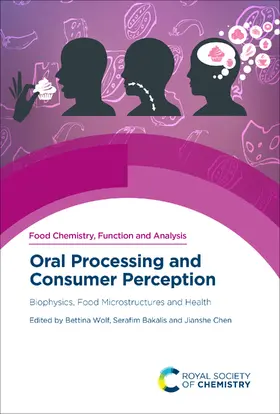 Wolf / Bakalis / Chen |  Oral Processing and Consumer Perception | eBook | Sack Fachmedien