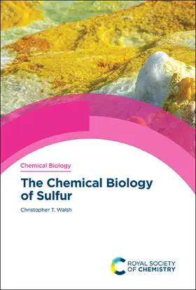 Walsh |  Chemical Biology of Sulfur | Buch |  Sack Fachmedien