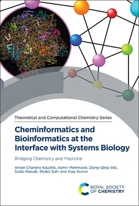 Kaushik / Mehmood / Wei | Cheminformatics and Bioinformatics at the Interface with Systems Biology | Buch | 978-1-83916-162-9 | sack.de