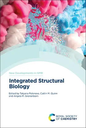 Polenova / Quinn / Gronenborn |  Integrated Structural Biology | Buch |  Sack Fachmedien