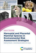 Larramendy / Liwszyc |  Marsupial and Placental Mammal Species in Environmental Risk Assessment Strategies | Buch |  Sack Fachmedien