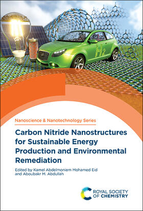 Eid / Abdullah | Carbon Nitride Nanostructures for Sustainable Energy Production and Environmental Remediation | Buch | 978-1-83916-213-8 | sack.de