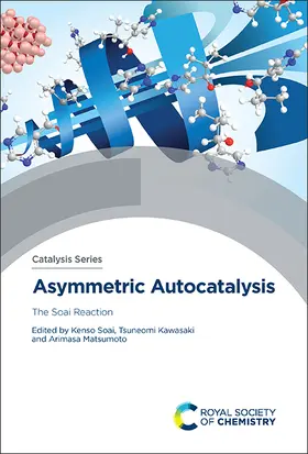 Soai / Kawasaki / Matsumoto | Asymmetric Autocatalysis | Buch | 978-1-83916-261-9 | www.sack.de