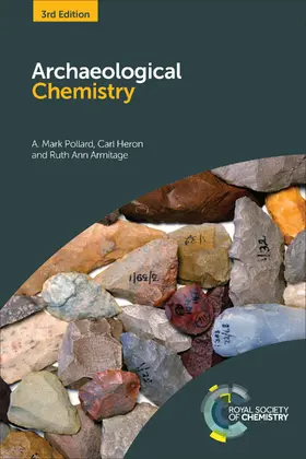 Pollard / Heron / Armitage |  Archaeological Chemistry | eBook | Sack Fachmedien