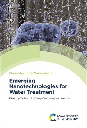 Liu / Wang | Emerging Nanotechnologies for Water Treatment | Buch | 978-1-83916-302-9 | sack.de