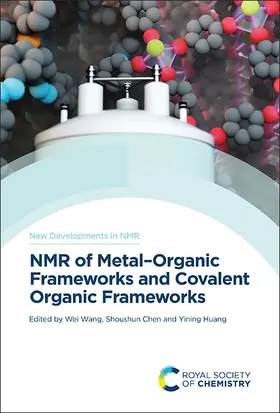Wang / Chen / Huang | NMR of Metal-Organic Frameworks and Covalent Organic Frameworks | Buch | 978-1-83916-438-5 | sack.de