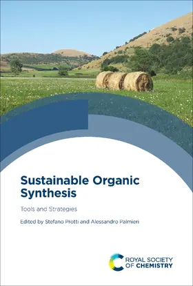 Protti / Palmieri |  Sustainable Organic Synthesis | eBook | Sack Fachmedien