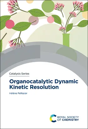 Pellissier | Organocatalytic Dynamic Kinetic Resolution | Buch | 978-1-83916-565-8 | www.sack.de