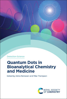 Thompson / Ramezani | Quantum Dots in Bioanalytical Chemistry and Medicine | Buch | 978-1-83916-714-0 | sack.de