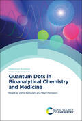 Thompson / Ramezani |  Quantum Dots in Bioanalytical Chemistry and Medicine | Buch |  Sack Fachmedien