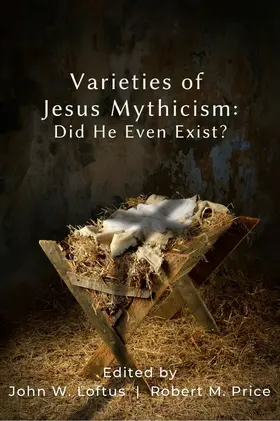 Loftus |  Varieties of Jesus Mythicism | eBook | Sack Fachmedien