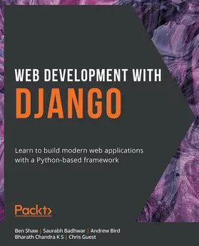 Shaw / Badhwar / Bird |  Web Development with Django | eBook | Sack Fachmedien