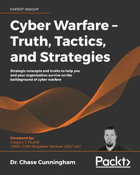 Cunningham |  Cyber Warfare – Truth, Tactics, and Strategies | eBook | Sack Fachmedien