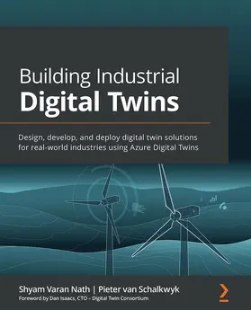 Varan Nath / Schalkwyk |  Building Industrial Digital Twins | eBook | Sack Fachmedien