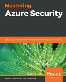 Toroman / Janetscheck |  Mastering Azure Security | eBook | Sack Fachmedien