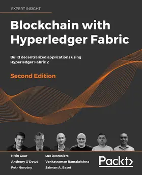 Gaur / Baset / O'Dowd |  Blockchain with Hyperledger Fabric | eBook | Sack Fachmedien