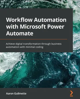 Guilmette |  Workflow Automation with Microsoft Power Automate | eBook | Sack Fachmedien