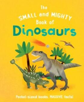 Gifford |  The Small and Mighty Book of Dinosaurs | eBook | Sack Fachmedien