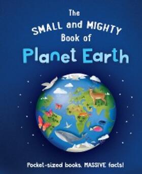 Brereton |  The Small and Mighty Book of Planet Earth | eBook | Sack Fachmedien
