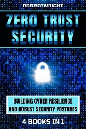 Botwright |  Zero Trust Security | eBook | Sack Fachmedien