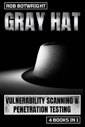 Botwright |  Gray Hat | eBook | Sack Fachmedien