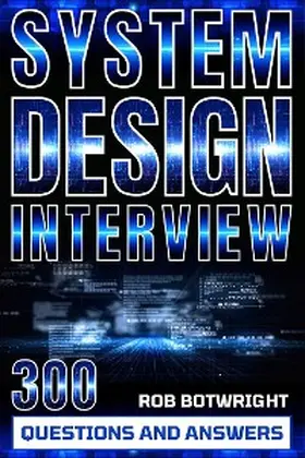 Botwright |  System Design Interview | eBook | Sack Fachmedien