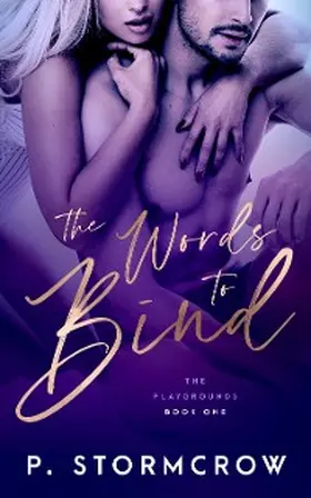 Stormcrow |  The Words to Bind | eBook | Sack Fachmedien