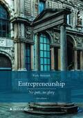 Aernoudt |  Entrepreneurship: no guts, no glory | Buch |  Sack Fachmedien