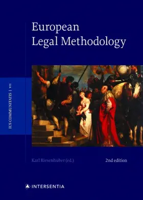 Riesenhuber |  European Legal Methodology, 2nd Edition, 7 | Buch |  Sack Fachmedien