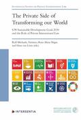 Michaels / Ruiz Abou-Nigm / Loon |  The Private Side of Transforming our World - UN Sustainable Development Goals 2030 and the Role of Private International Law | Buch |  Sack Fachmedien